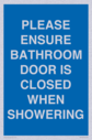 please-ensure-bathroom-door-is-closed-when-showering~